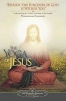 The Yoga of Jesus: Understanding the Hidden Teachings of the Gospels артикул 614b.